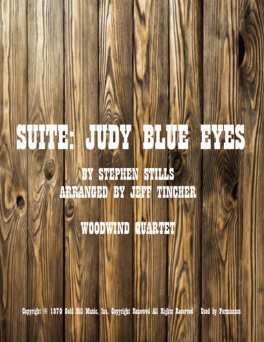 Suite: Judy Blue Eyes (arr. Jeff Tincher)
