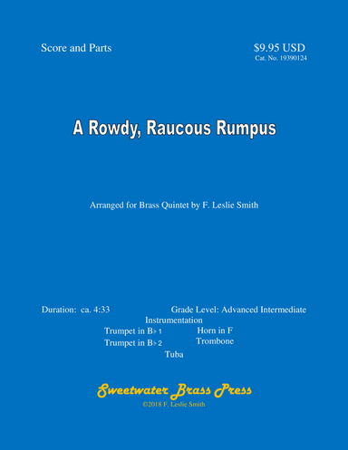 A Rowdy, Raucous Rumpus (arr. F. Leslie Smith)