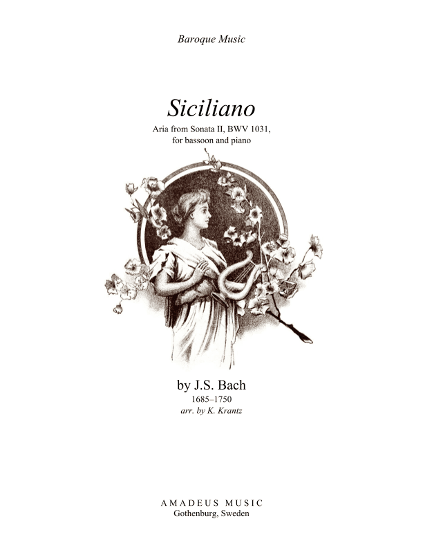 Siciliano BWV 1031 for bassoon and piano (arr. K. Krantz)
