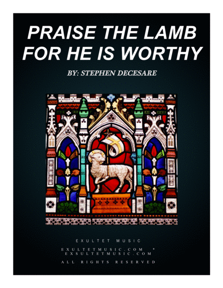 Praise The Lamb For He Is Worthy