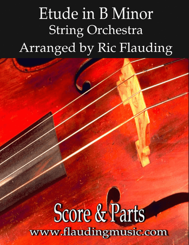 Etude in B Minor (String Orchestra) (arr. Ric Flauding)
