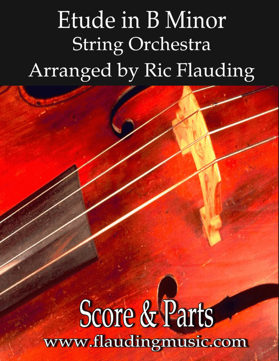 Etude in B Minor (String Orchestra) (arr. Ric Flauding)