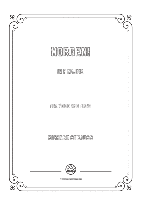 Richard Strauss-Morgen! In F Major,for Voice and Piano (arr. MSM)