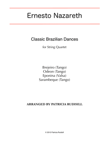 Classic Brazilian Dances by Ernesto Nazareth (arr. Patricia Rudisill)