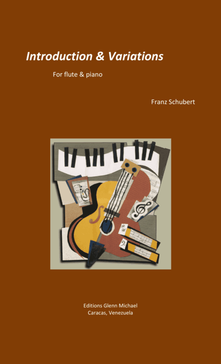 Schubert Intro & Variations for flute & piano (arr. Editions Glenn Michael, Caracas, Venezuela)