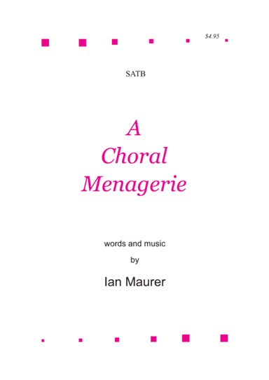 A Choral Menagerie