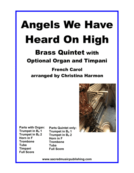 Angels We Have Heard on High - Brass Quintet with Optional Organ and Timpani (arr. Christina Harmon)