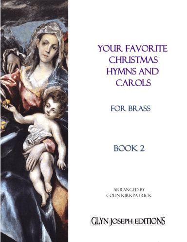 Your Favorite Christmas Hymns and Carols for Brass, Book 2 (arr. Colin Kirkpatrick)