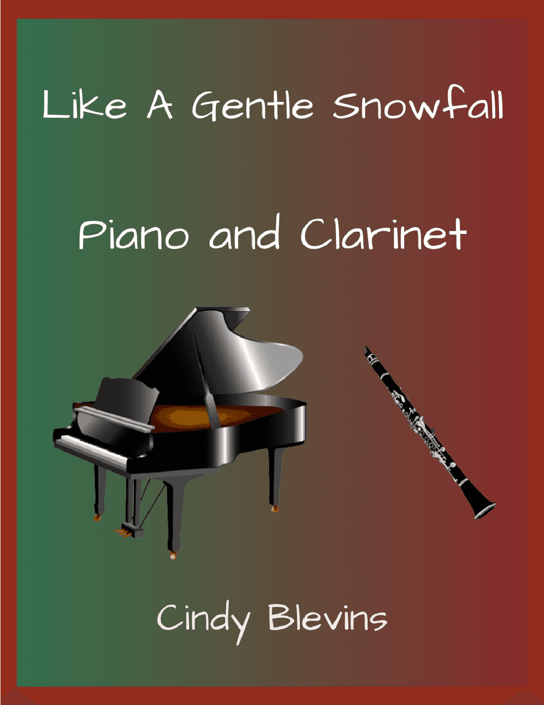 Like A Gentle Snowfall, for Piano and Clarinet