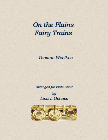 On the Plains Fairy Trains for Flute Choir (arr. Lisa L Ochoco)
