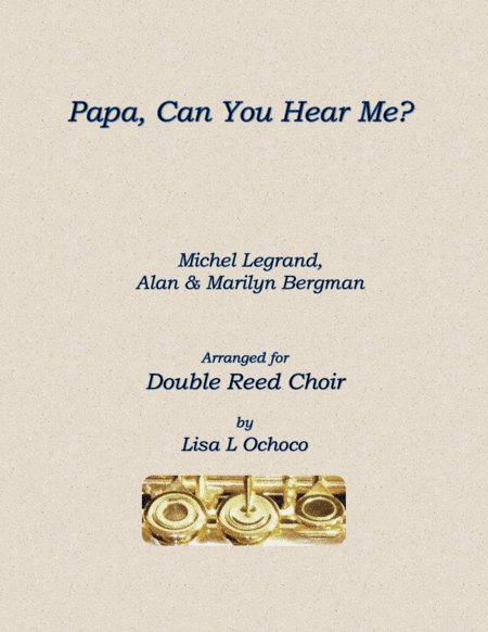 Papa, Can You Hear Me? (arr. Lisa L Ochoco)