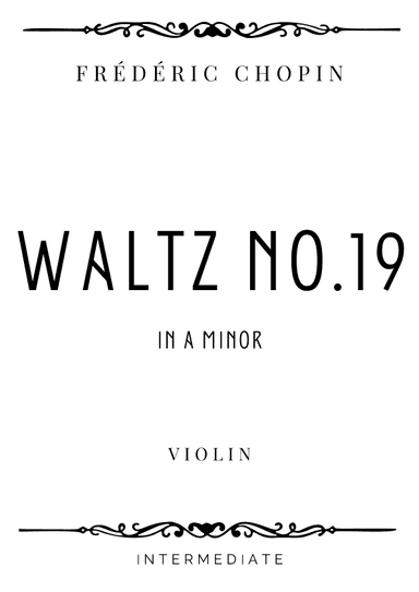 Chopin - Waltz No. 19 in A minor - Intermediate (arr. Piacere Music Sheets)