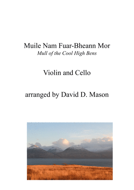 Muile Nam Fuar-Bheann Mor (Mull of the Cool High Bens) (arr. David D. Mason)