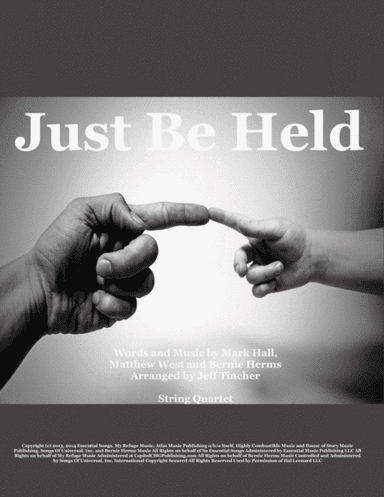 Just Be Held (arr. Jeff Tincher)