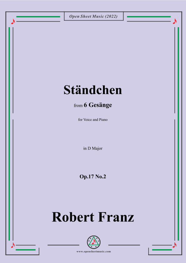 Franz-Standchen,in D Major,Op.17 No.2,from 6 Gesange (arr. OSM Press)
