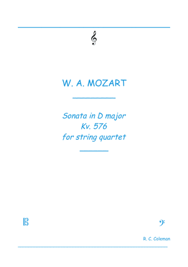 Mozart Sonata kv. 576 for String quartet (arr. R. C. Coleman)
