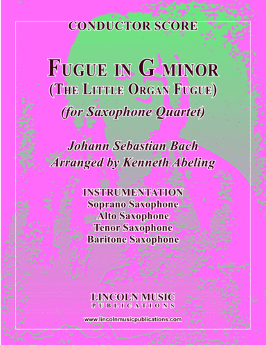 Bach - Fugue in G minor - "Little Organ Fugue" (for Saxophone Quartet SATB) (arr. Kenneth Abeling)