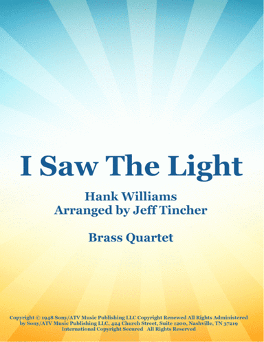 I Saw The Light (arr. Jeff Tincher)