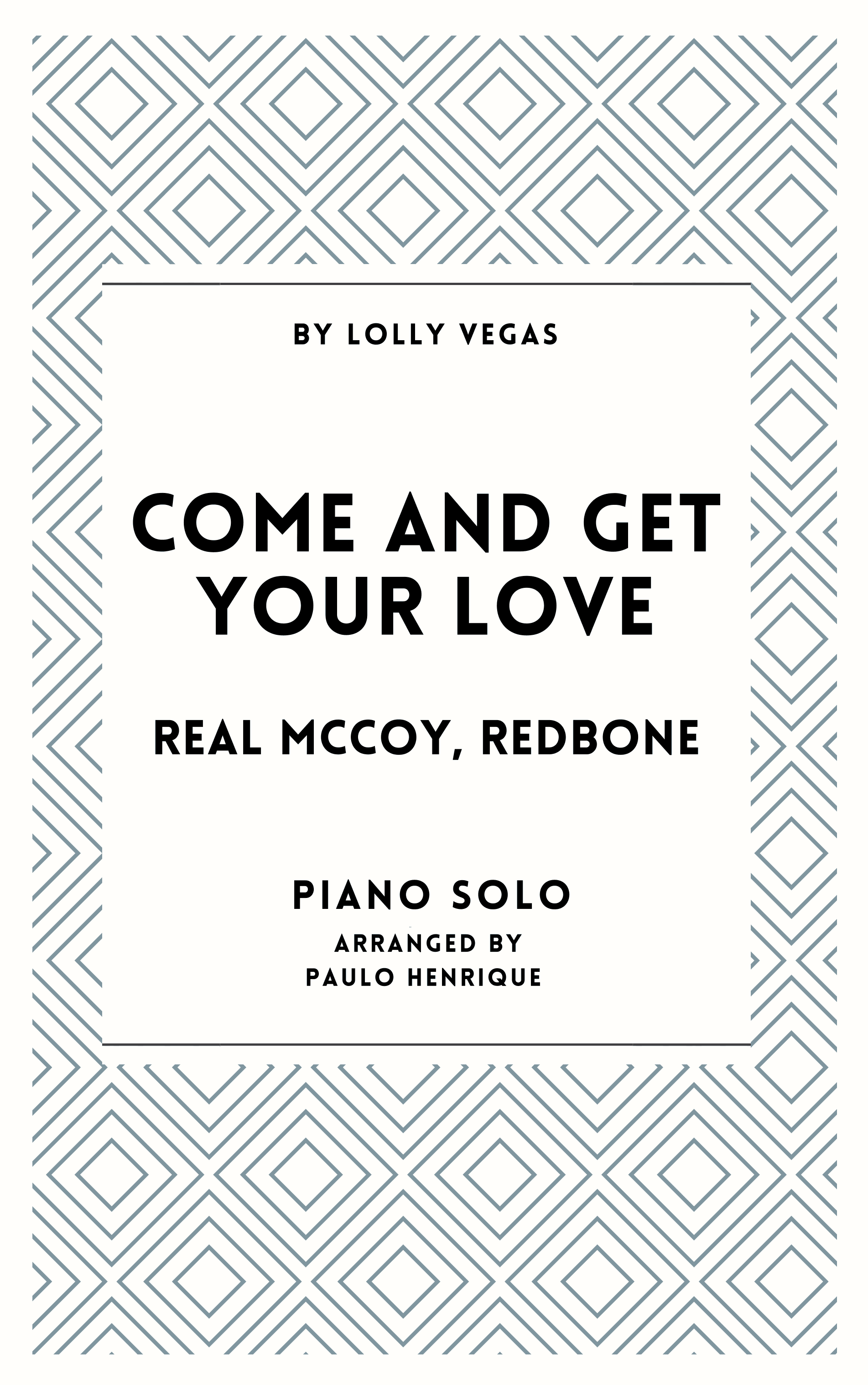 Come And Get Your Love (arr. Paulo Henrique)