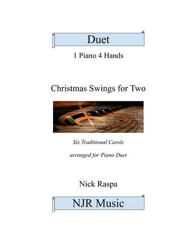Christmas Swings for Two (1 piano 4 hands) intermediate (arr. Nick Raspa)