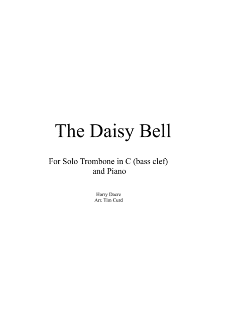 The Daisy Bell for Solo Trombone/Euphonium in C (bass clef)) and Piano (arr. Tim Curd)