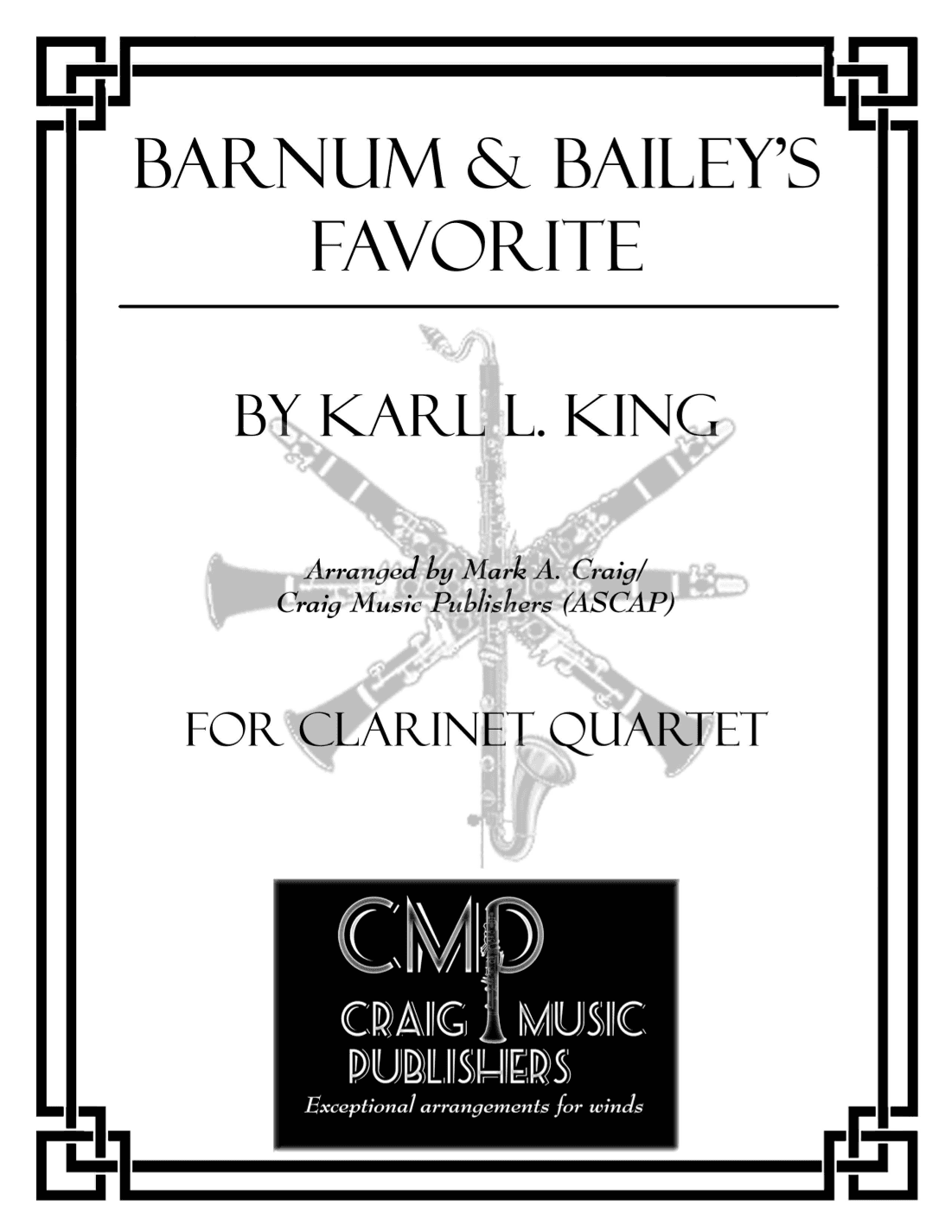 Barnum & Bailey's Favorite (arr. Mark A. Craig/Craig Music Publishers (ASCAP))