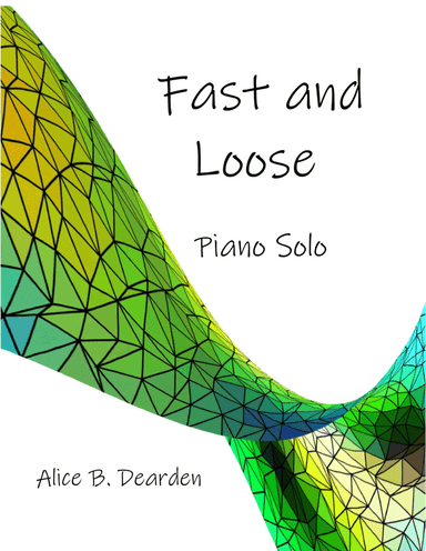 Fast and Loose