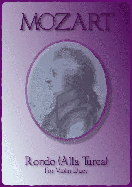 Rondo Alla Turca, W A Mozart, Violin Duet. (arr. David McKeown)
