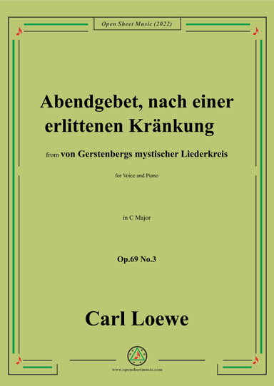 Loewe-Abendgebet,nach einer erlittenen Kränkung,Op.69 No.3,in C Major (arr. OSM Press)