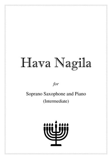 Hava Nagila - Soprano Saxophone and Piano (arr. Kacie J Rickells)
