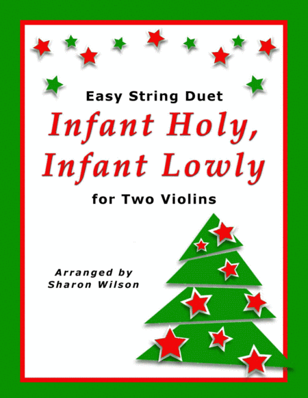 Infant Holy, Infant Lowly (Easy Violin Duet) (arr. Sharon Wilson)
