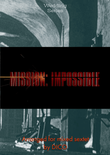 Mission: Impossible Theme (mission Accomplished) (arr. Dico)