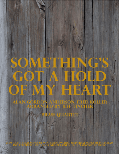 Something's Got A Hold Of My Heart (arr. Jeff Tincher)