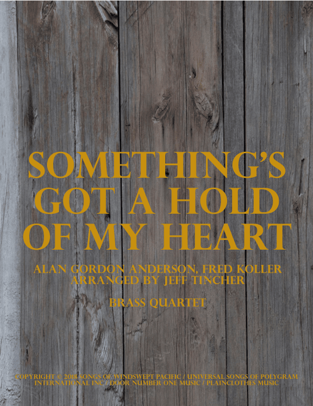 Something's Got A Hold Of My Heart (arr. Jeff Tincher)
