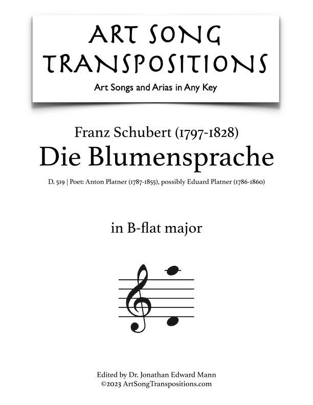 SCHUBERT: Die Blumensprache, D. 519 (transposed to B-flat major) (arr. ArtSongTranspositions.com)
