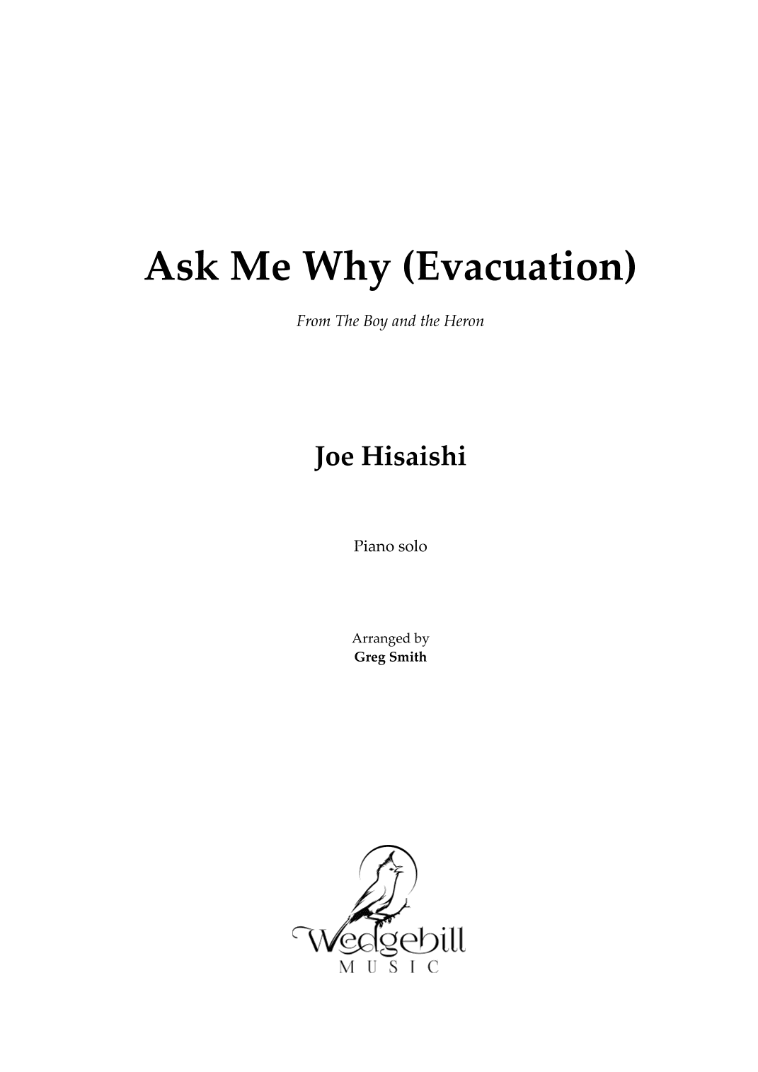 Ask Me Why (evacuation) (arr. Greg Smith)