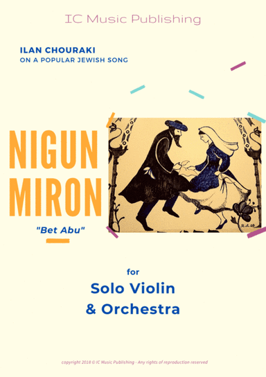 Nigun Miron Bet Abu for Solo Violin & Orch. (arr. Ilan CHOURAKI)