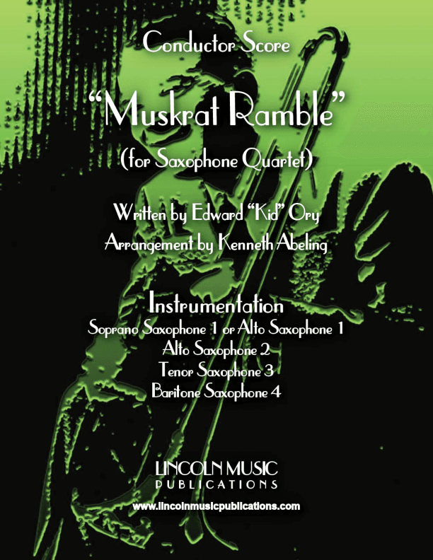 Muskrat Ramble (for Saxophone Quartet SATB or AATB) (arr. Kenneth Abeling)