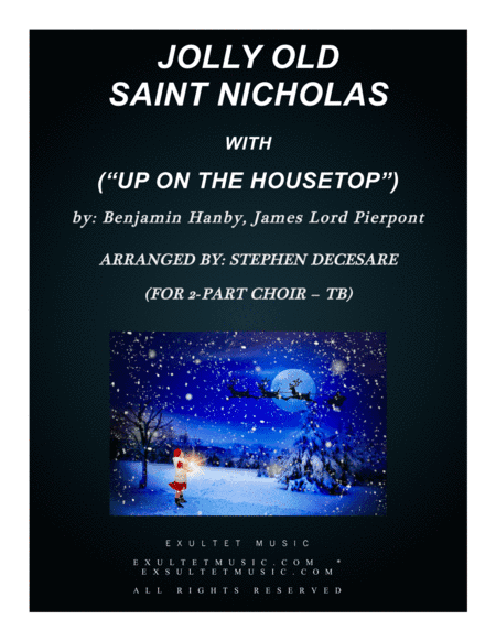 Jolly Old Saint Nicholas (with "Up On The Housetop") (for 2-part choir - (TB) (arr. Stephen DeCesare)