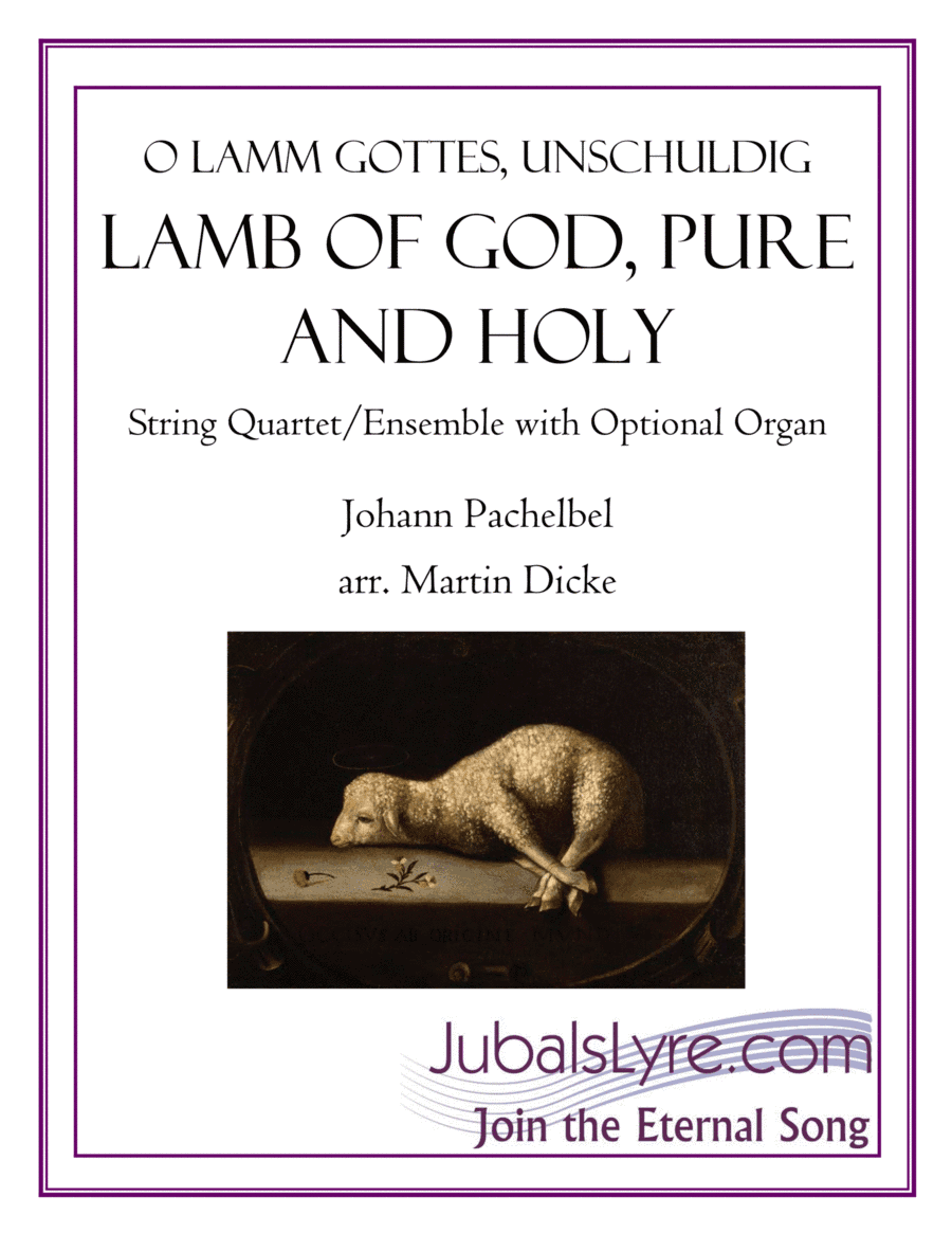 Lamb of God, Pure and Holy (String Quartet or Ensemble) (arr. Martin Dicke)