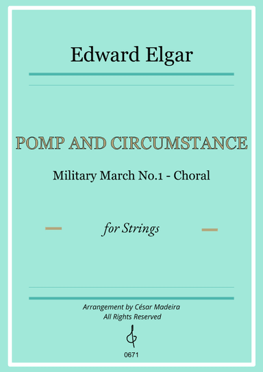 Pomp and Circumstance No.1 - String Orchestra (Full Score and Parts) (arr. César Madeira)