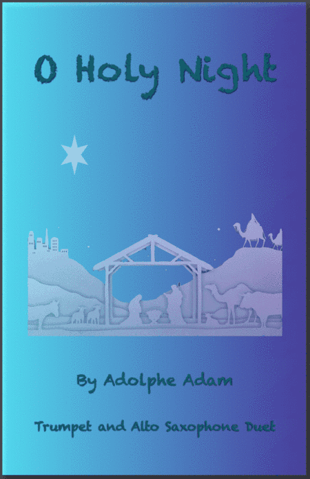 O Holy Night, (Cantique de Noel), Trumpet and Alto Saxophone Duet (arr. David McKeown)