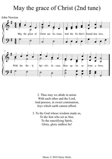 May the grace of Christ our Saviour. A another new tune to this wonderful John Newton hymn.