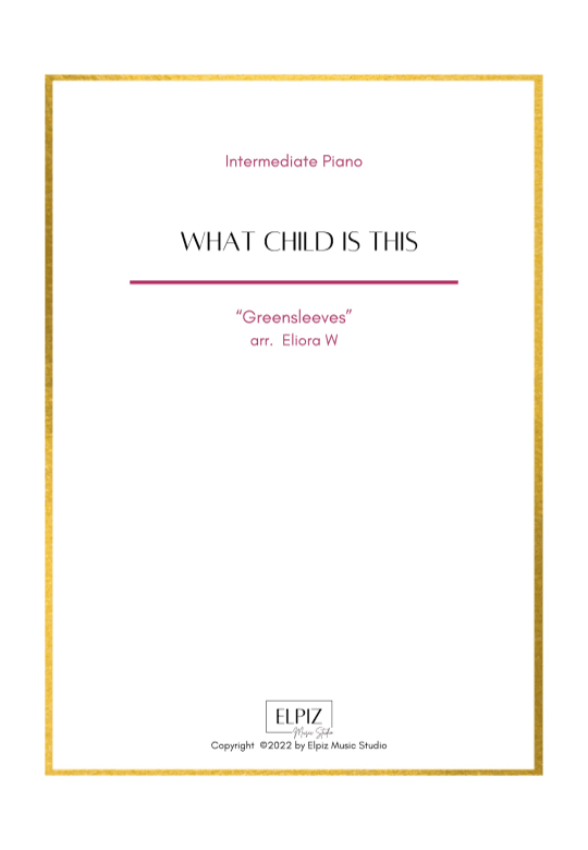 What Child is this (arr. Eliora Wu)
