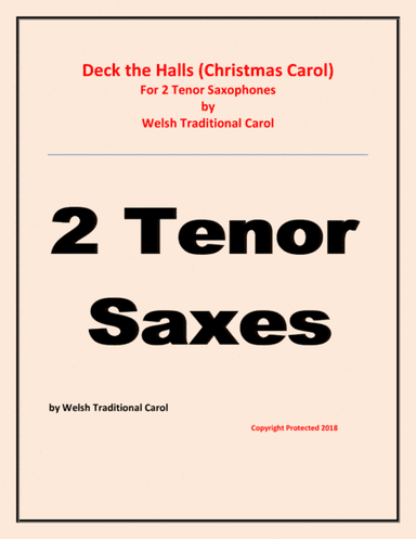 Deck the Halls - Welsh Traditional - Chamber music - Woodwind - 2 Tenor Saxes Easy level (arr. Raymond Fenech)