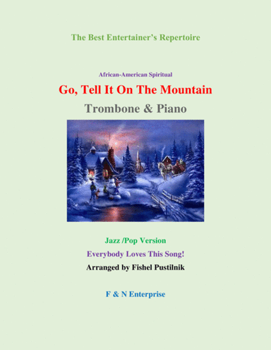 Piano Background for "Go, Tell It On The Mountain"-Trombone and Piano (arr. Fishel Pustilnik)