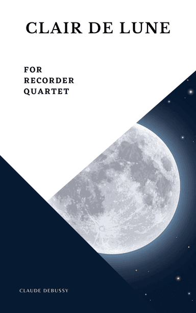 Clair de Lune Debussy Recorder Quartet (arr. Woods Only)