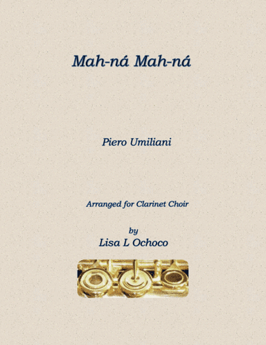 Mah-na Mah-na (arr. Lisa L Ochoco)