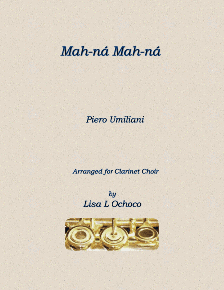 Mah-na Mah-na (arr. Lisa L Ochoco)