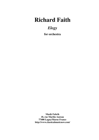 Richard Faith : Elegy for Orchestra